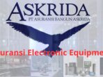 Asuransi Electronic Equipment : Proteksi Alat Elektronik dari Askrida