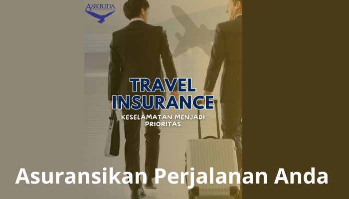 Keamanan Finansial Pelancong, Asuransi Perjalanan Askrida Solusi